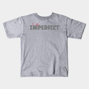 ImPerfect Kids T-Shirt